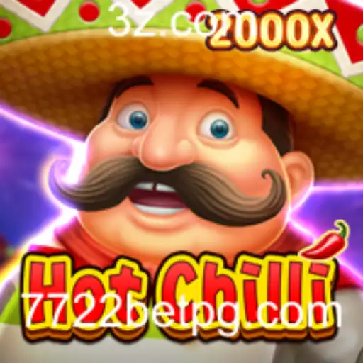 Descubra o Empolgante Mundo de HotChilli no 7722bet